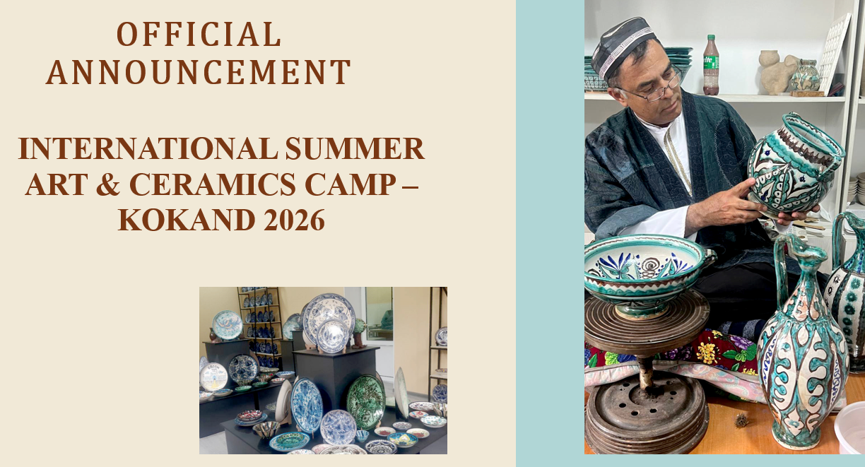 Uluslararası Yaz Sanat & Seramik Kampı – Kokand 2026 Özbekistan